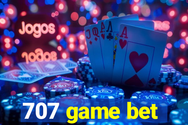 707 game bet